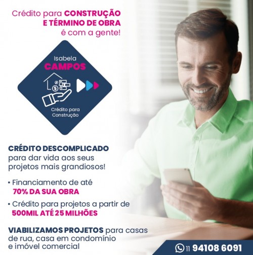 Isabela Campos - Crédito para Obra