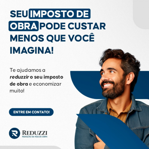 Reduzzi - Redução de INSS de Obra - Galeria